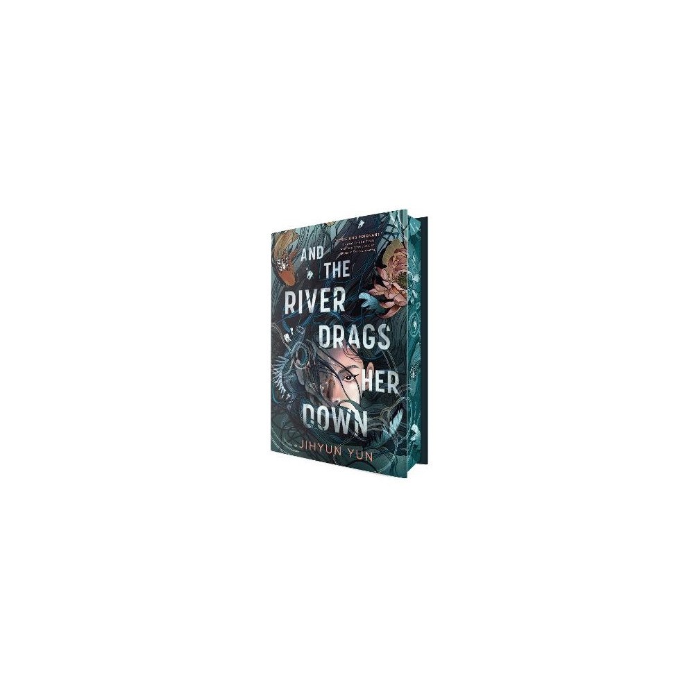 Jihyun Yun And the River Drags Her Down (inbunden, eng)