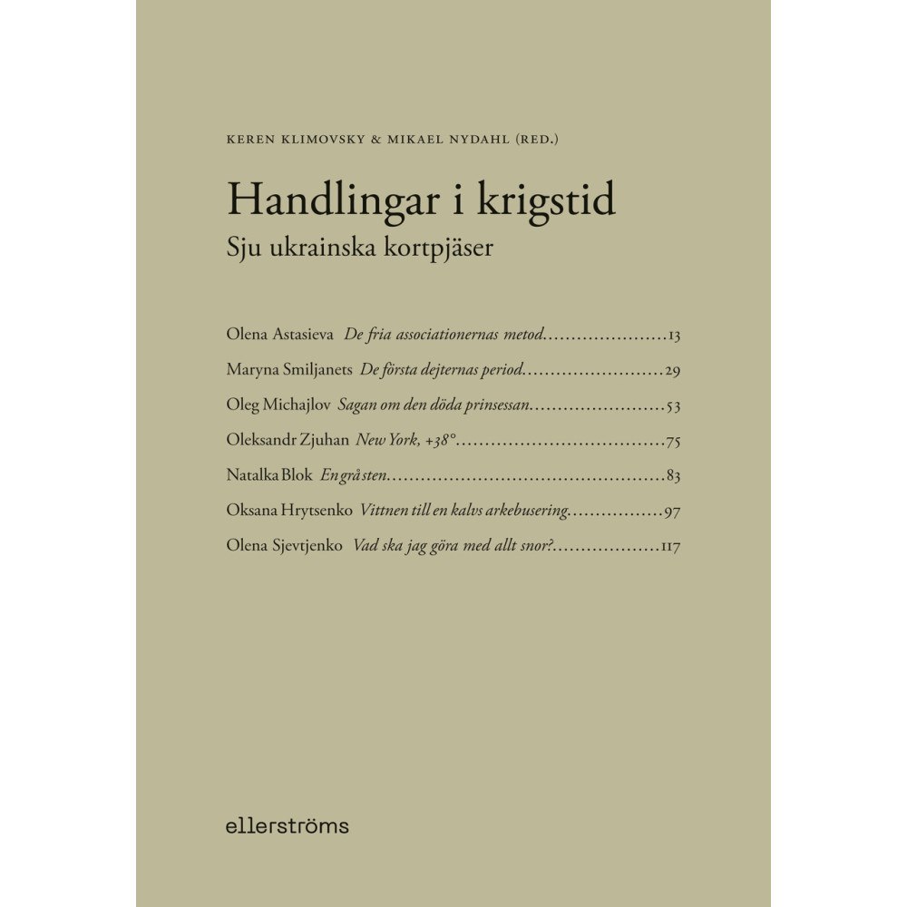 Ellerströms förlag Handlingar i krigstid : Sju ukrainska kortpjäser (bok, danskt band)