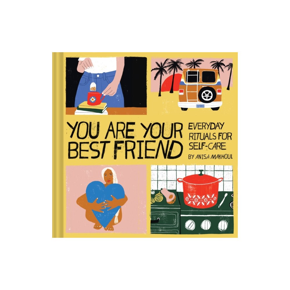 Chronicle Books You Are Your Best Friend (inbunden, eng)