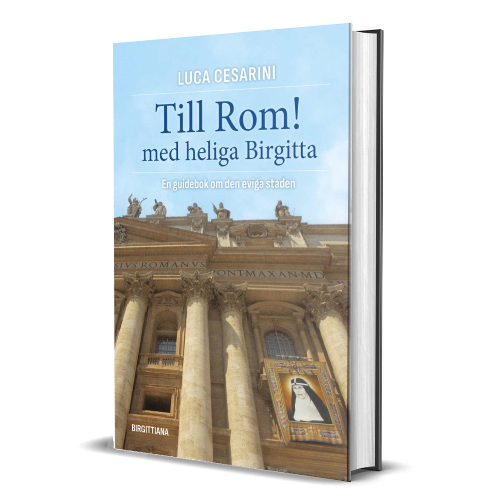 Luca Cesarini Till Rom! med heliga Birgitta : en guidebok om den eviga staden (bok, kartonnage)