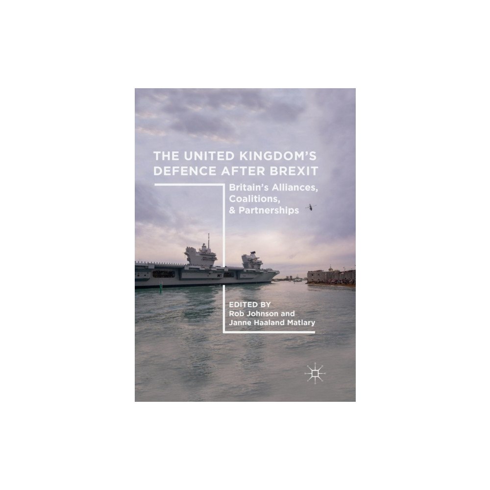 Springer Nature Switzerland AG The United Kingdom’s Defence After Brexit (häftad, eng)