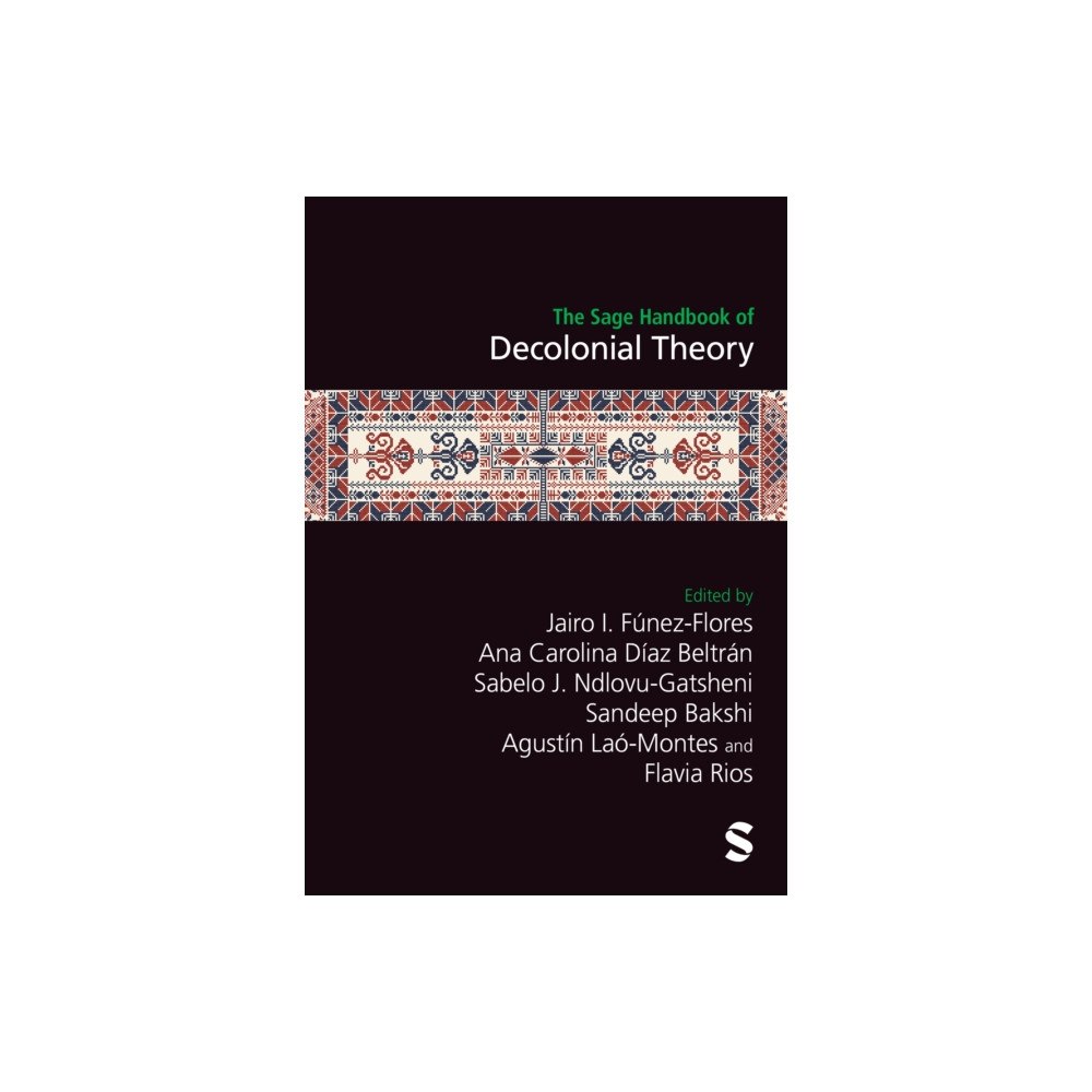 Sage Publications Ltd The Sage Handbook of Decolonial Theory (inbunden, eng)