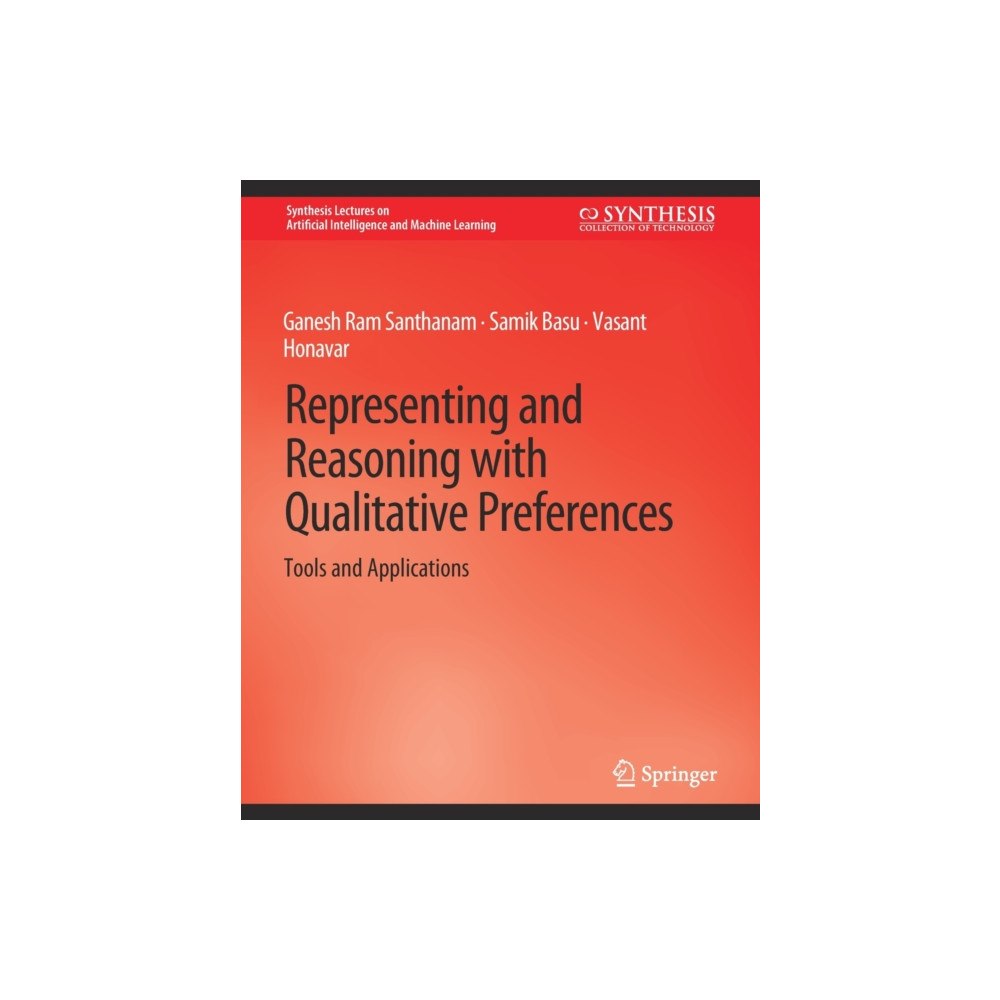 Springer International Publishing AG Representing and Reasoning with Qualitative Preferences (häftad, eng)