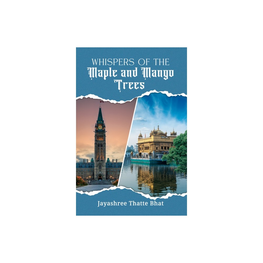Austin Macauley Publishers Whispers of the Maple and Mango Trees (häftad, eng)