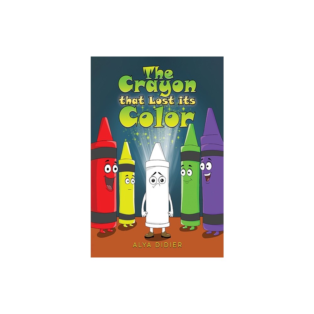 Austin Macauley Publishers The Crayon that Lost its Color (häftad, eng)