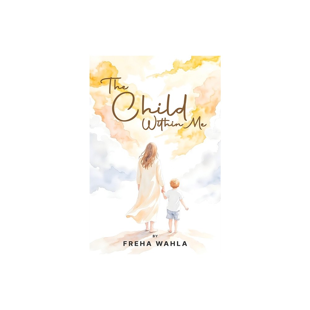Austin Macauley Publishers The Child Within Me (häftad, eng)