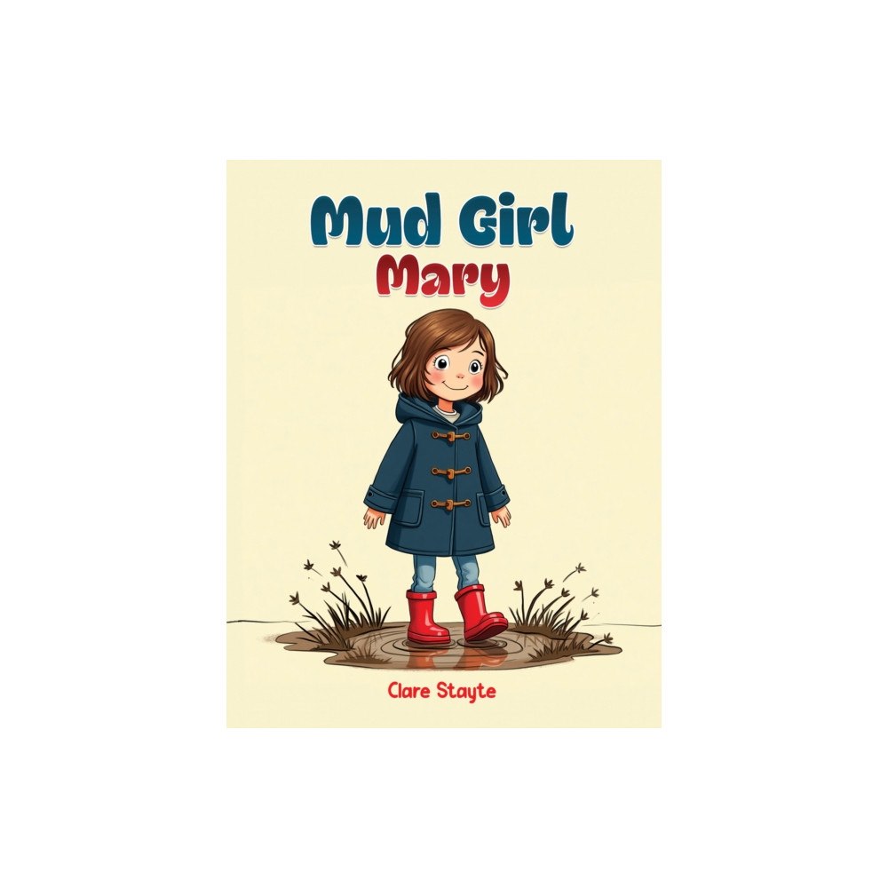 Austin Macauley Publishers Mud Girl Mary (häftad, eng)