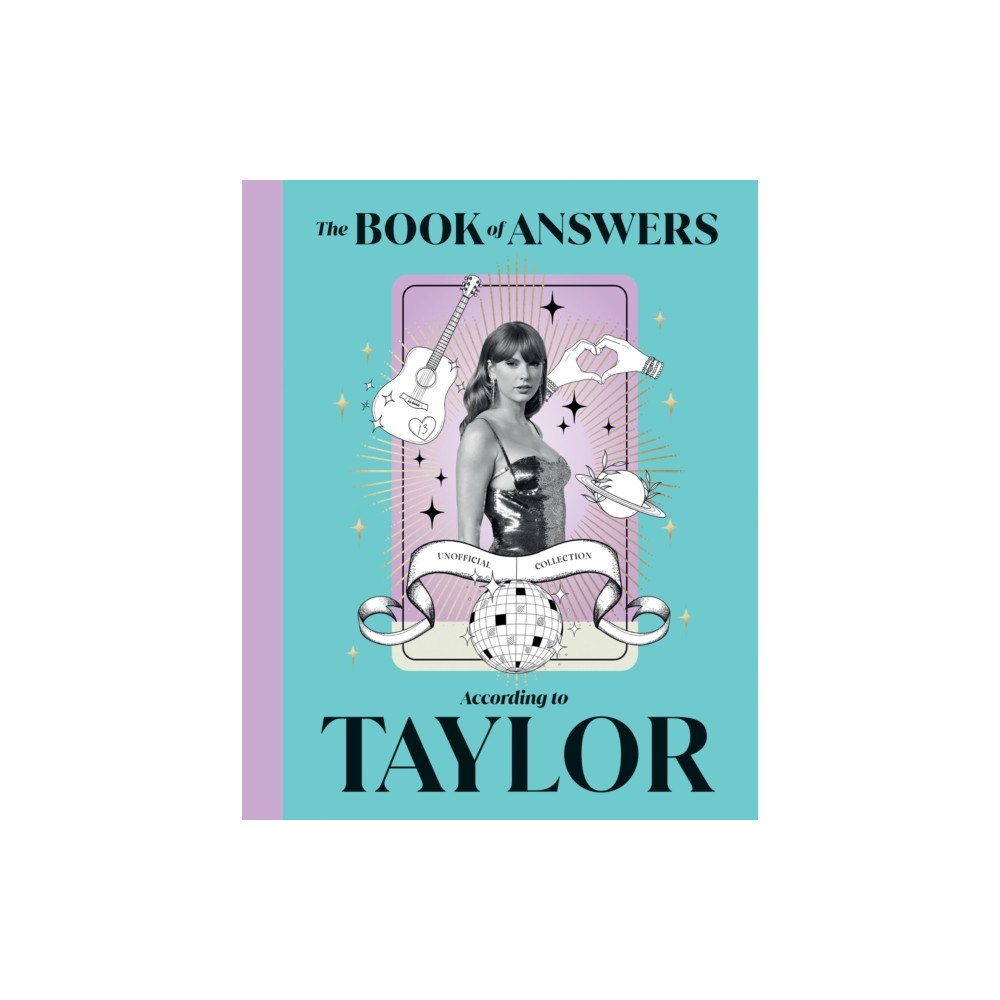 Quadrille Publishing Ltd The Book of Answers According to Taylor (inbunden, eng)