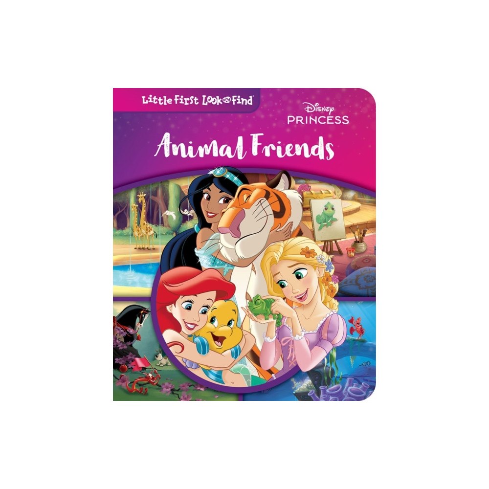 Phoenix International Publications, Incorporated Disney Princess: Animal Friends Little First Look and Find (bok, board book, eng)