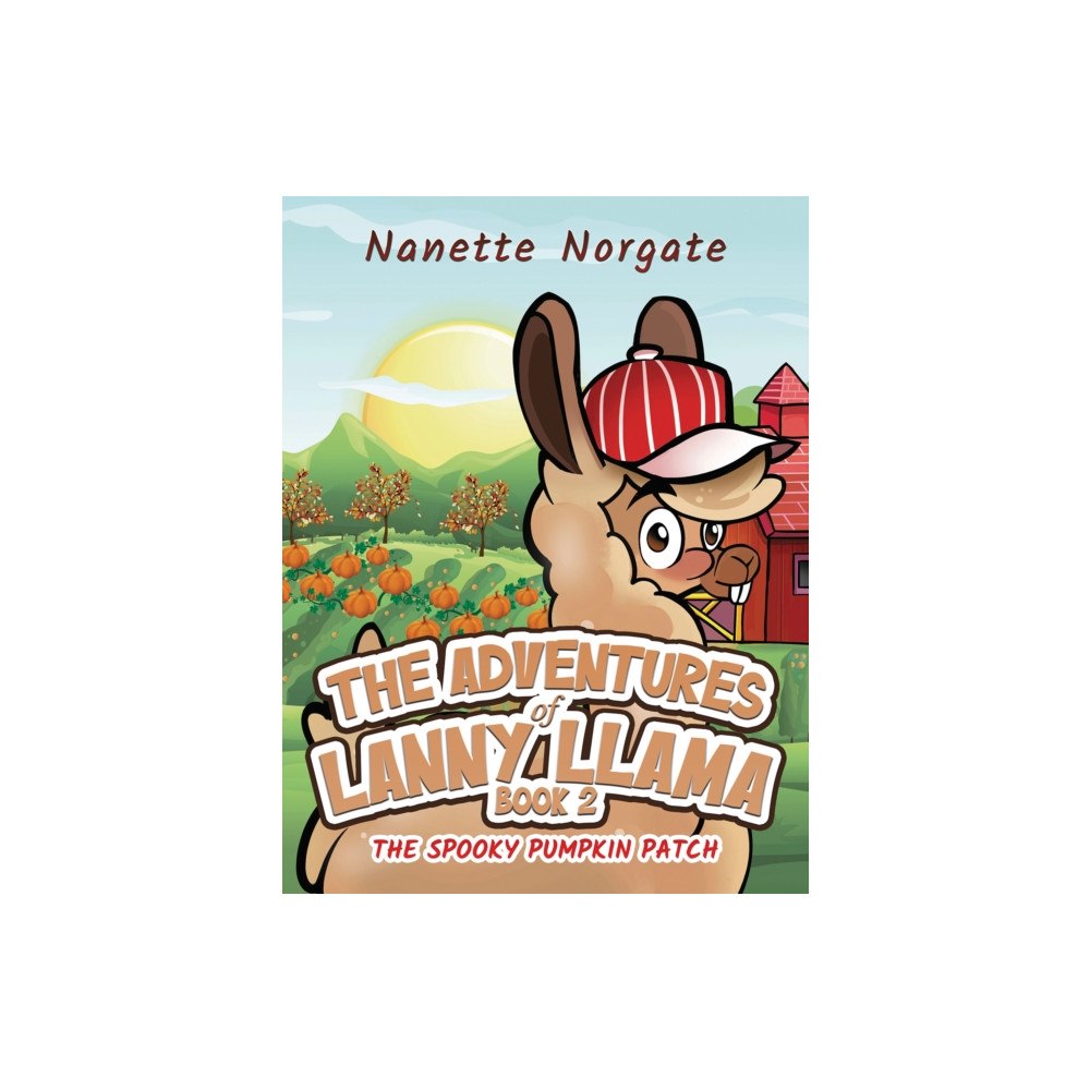 Austin Macauley Publishers LLC The Adventures of Lanny Llama – Book 2 (häftad, eng)