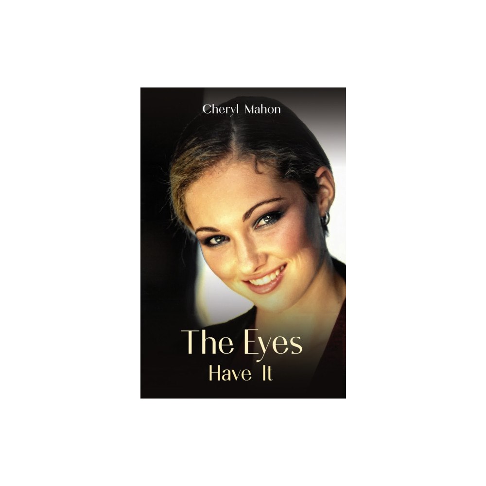 Austin Macauley Publishers LLC The Eyes Have It (häftad, eng)