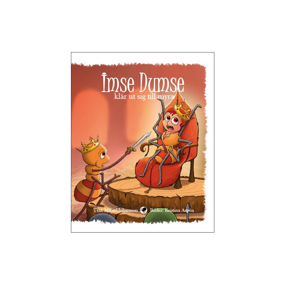 Spindeln AB Imse Dumse klär ut sig till myra (bok, board book)