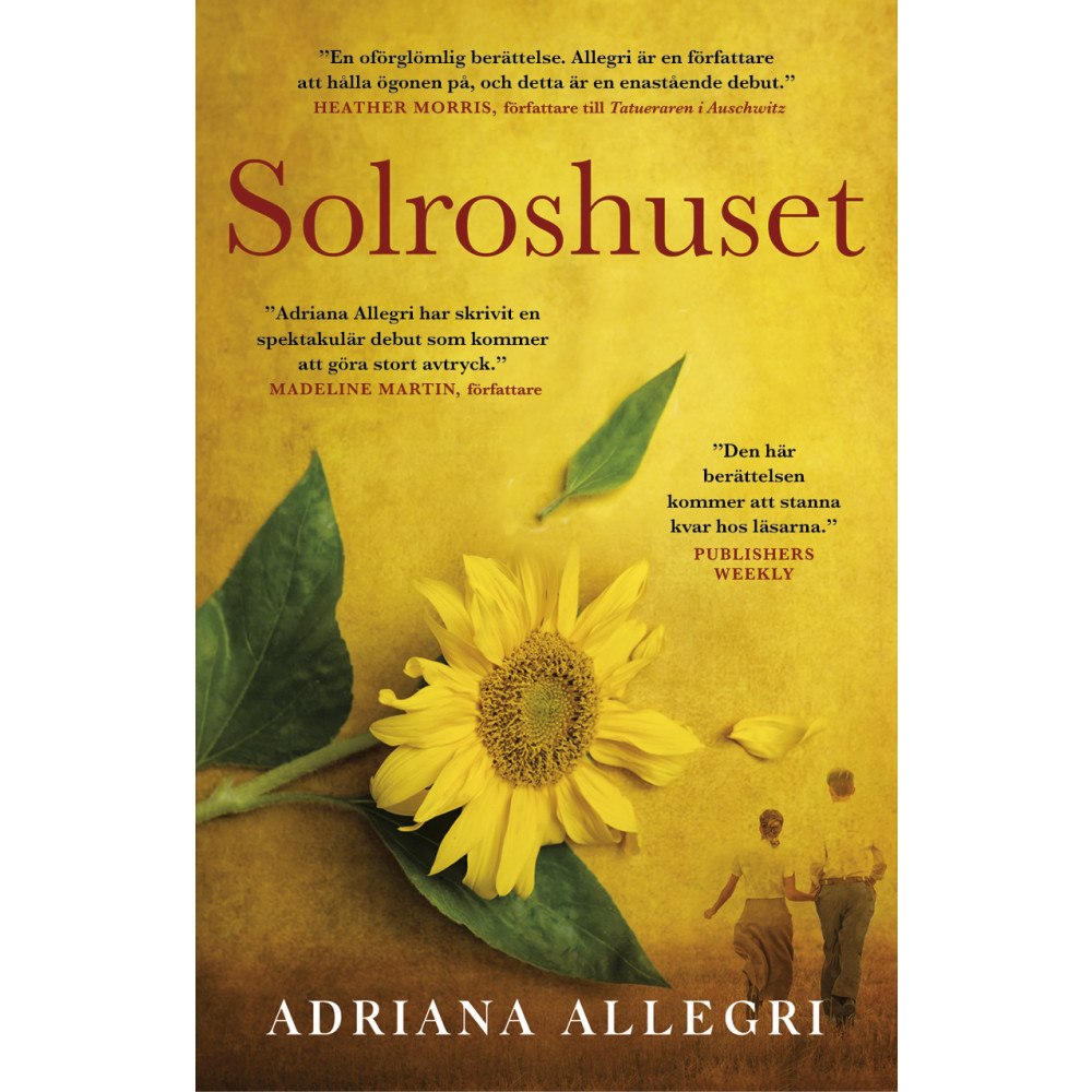 Adriana Allegri Solroshuset (inbunden)