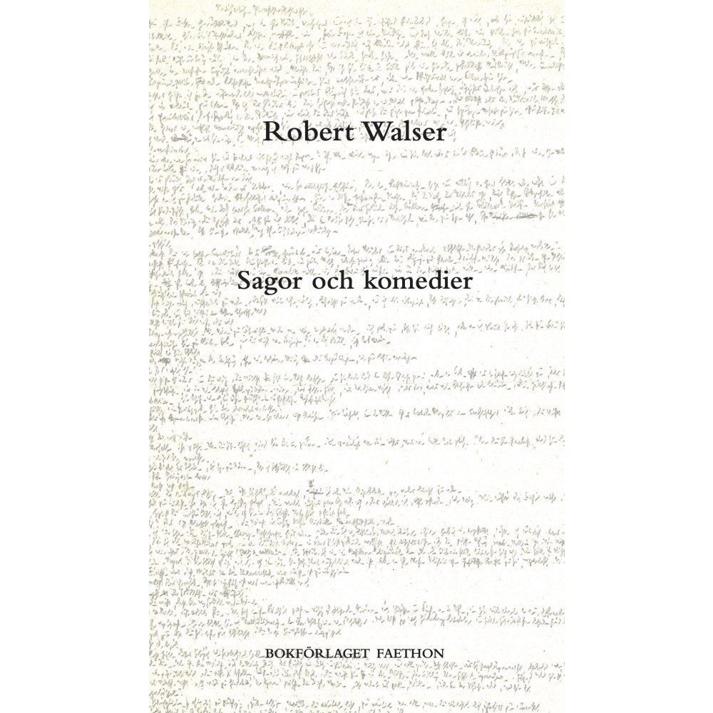 Robert Walser Sagor och komedier (inbunden)