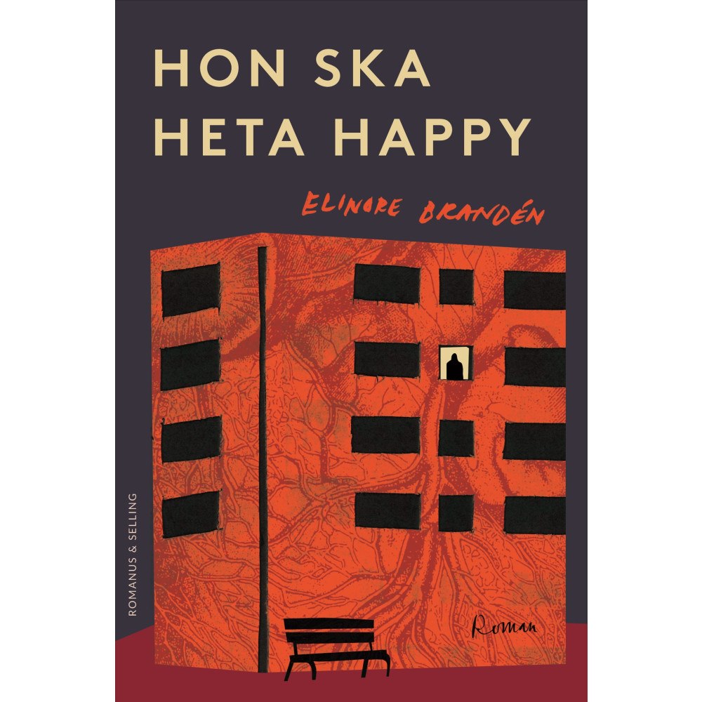 Elinore Brandén Hon ska heta Happy (inbunden)