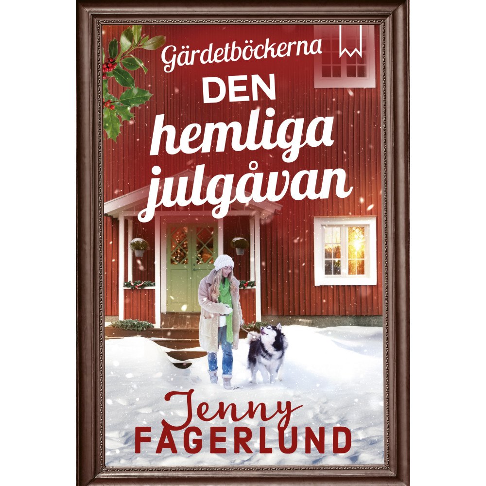 Jenny Fagerlund Den hemliga julgåvan (inbunden)
