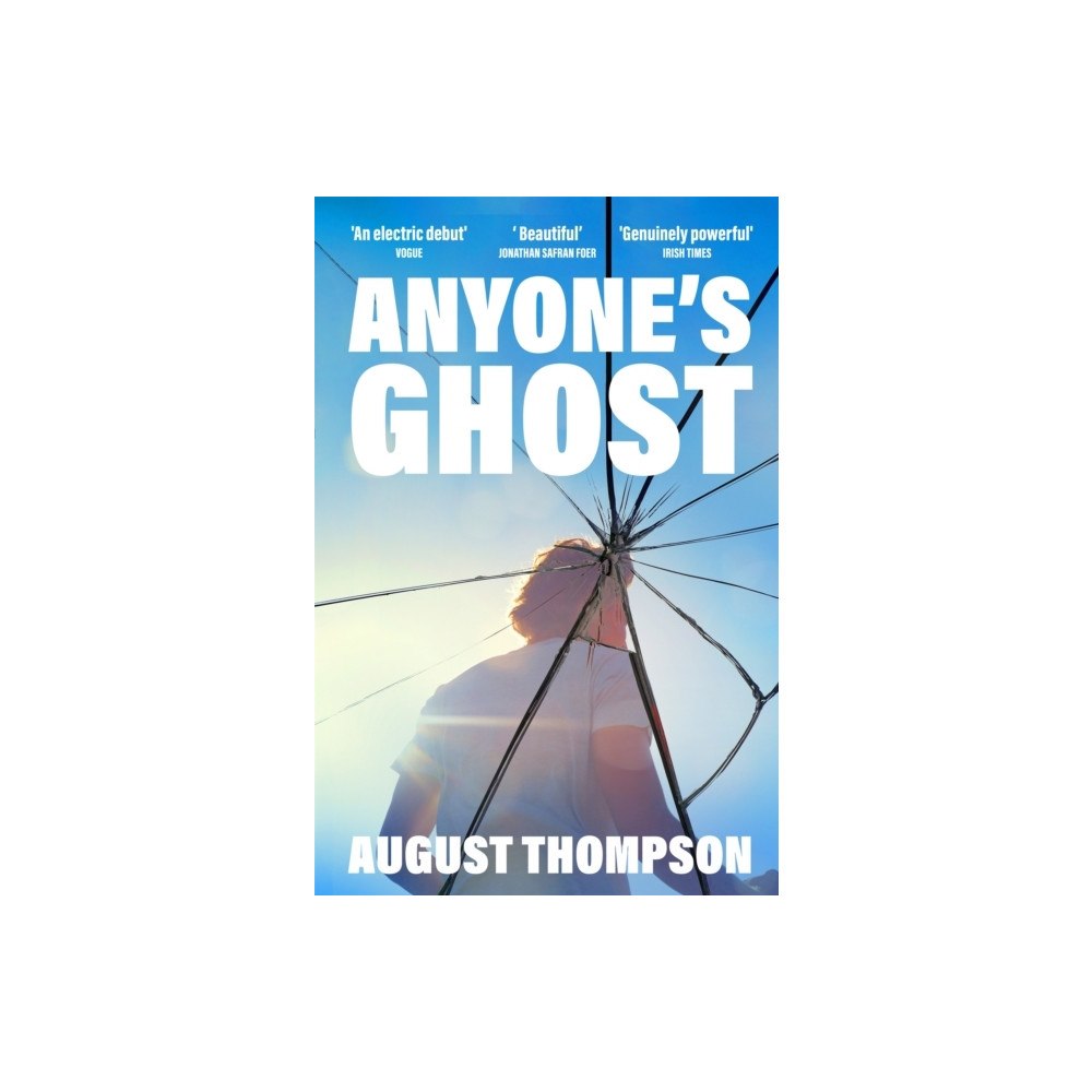 August Thompson Anyone's Ghost (häftad, eng)