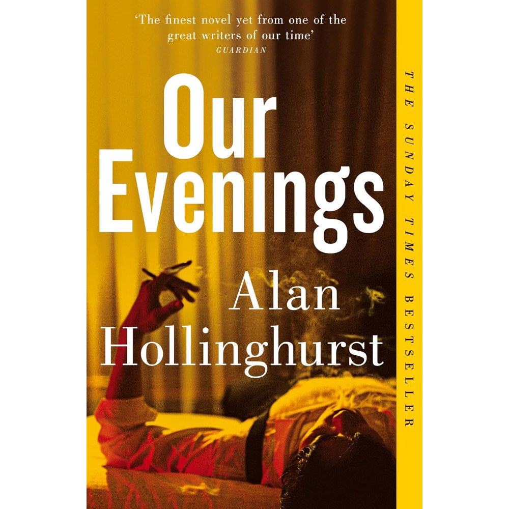 Alan Hollinghurst Our Evenings (pocket, eng)