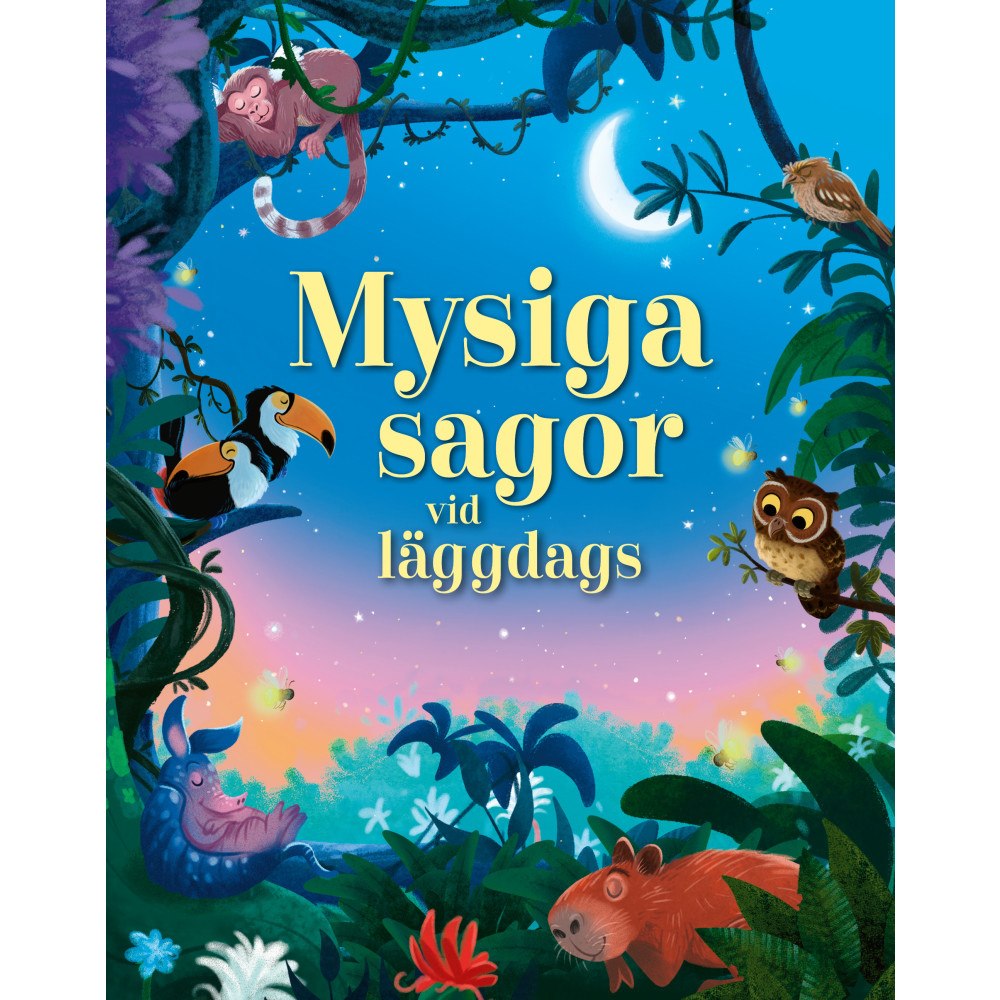 Tukan Förlag Mysiga sagor vid läggdags (inbunden)