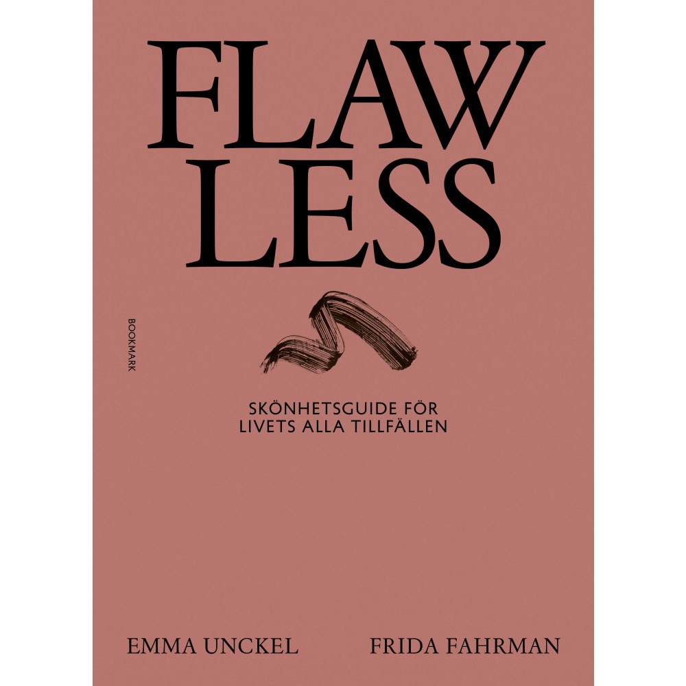 Frida Fahrman Flawless : skönhetsguide för livets alla tillfällen (bok, kartonnage)