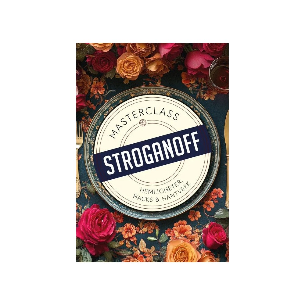 Jesper Borgenstrand Masterclass: Stroganoff (bok, kartonnage)