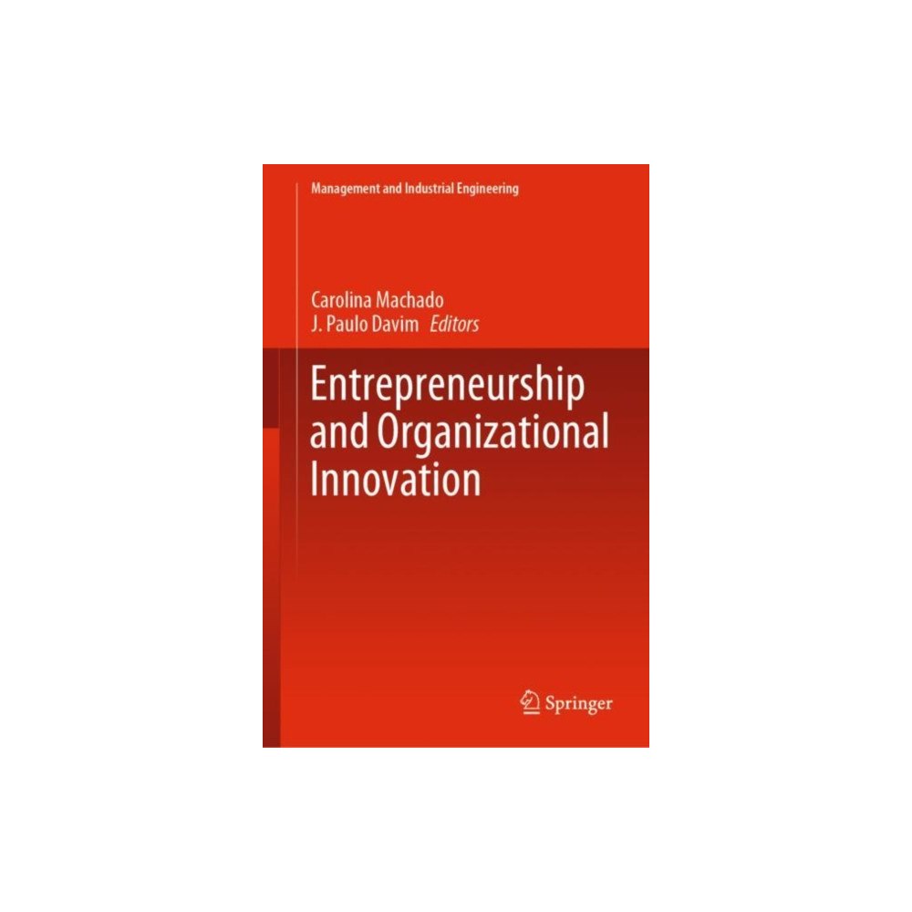 Springer Nature Switzerland AG Entrepreneurship and Organizational Innovation (inbunden, eng)