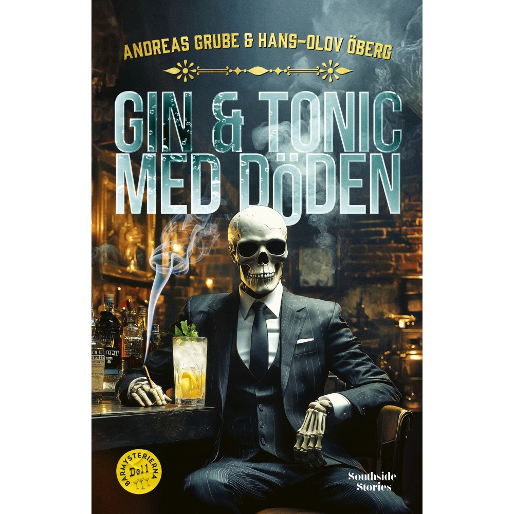 Andreas Grube Gin & tonic med Döden (inbunden)