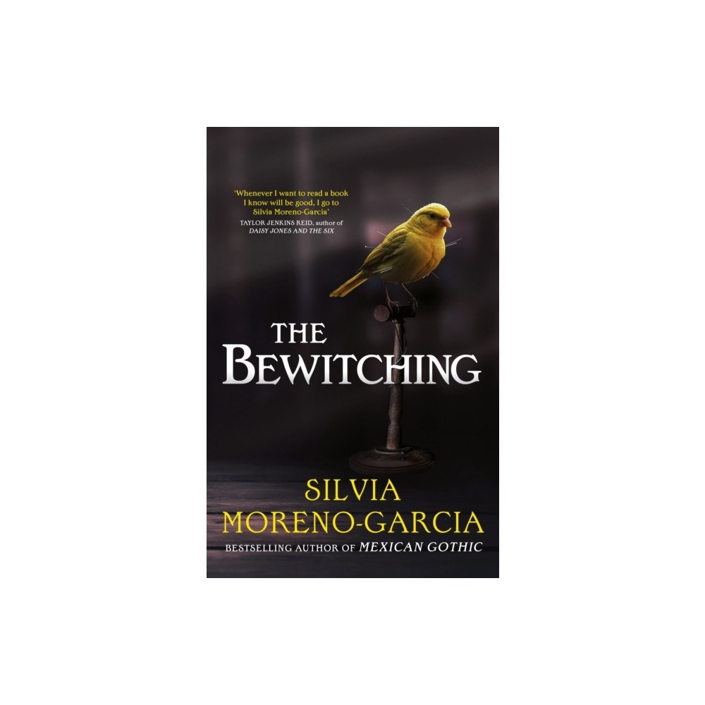 Silvia Moreno-Garcia The Bewitching (häftad, eng)