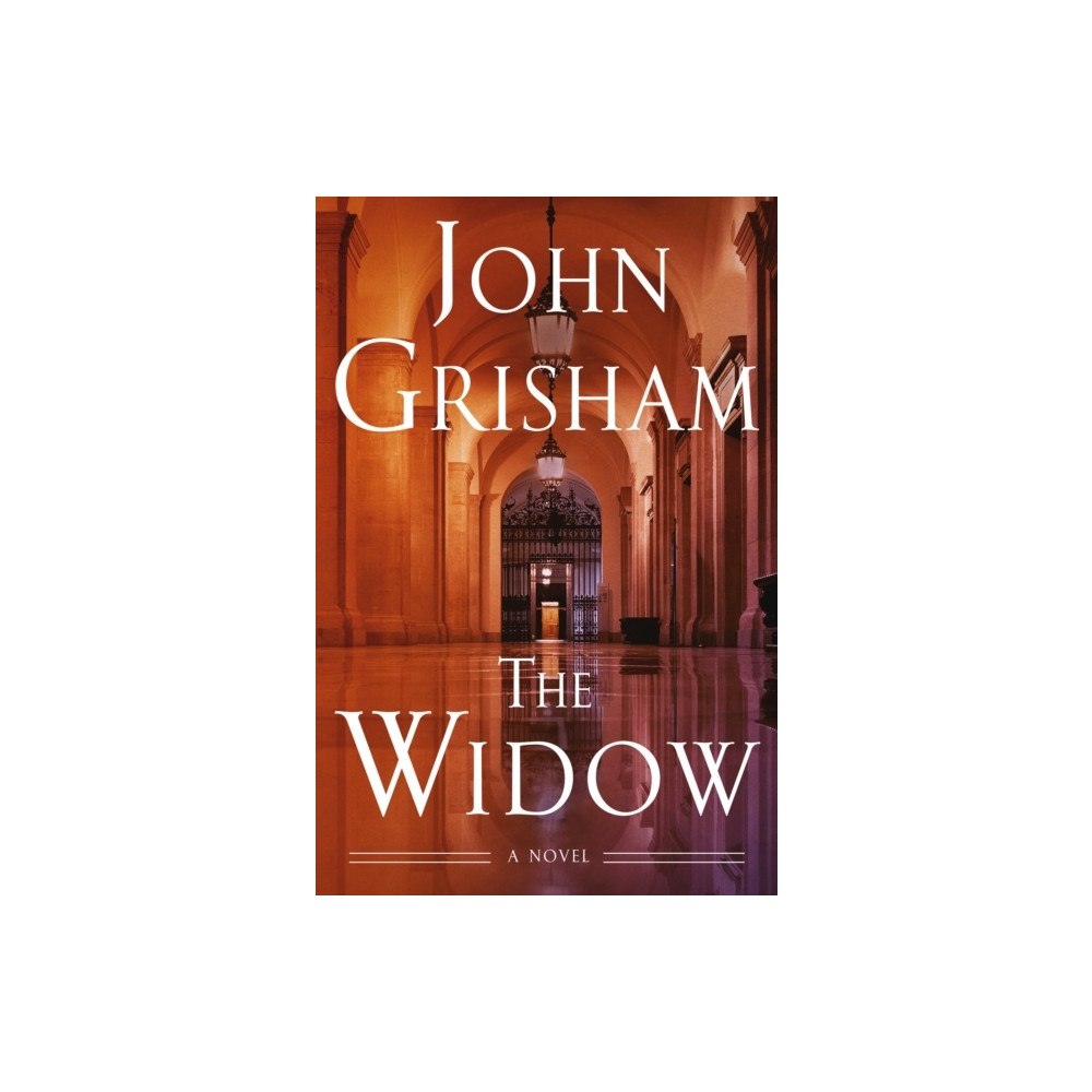 John Grisham The Widow (inbunden, eng)