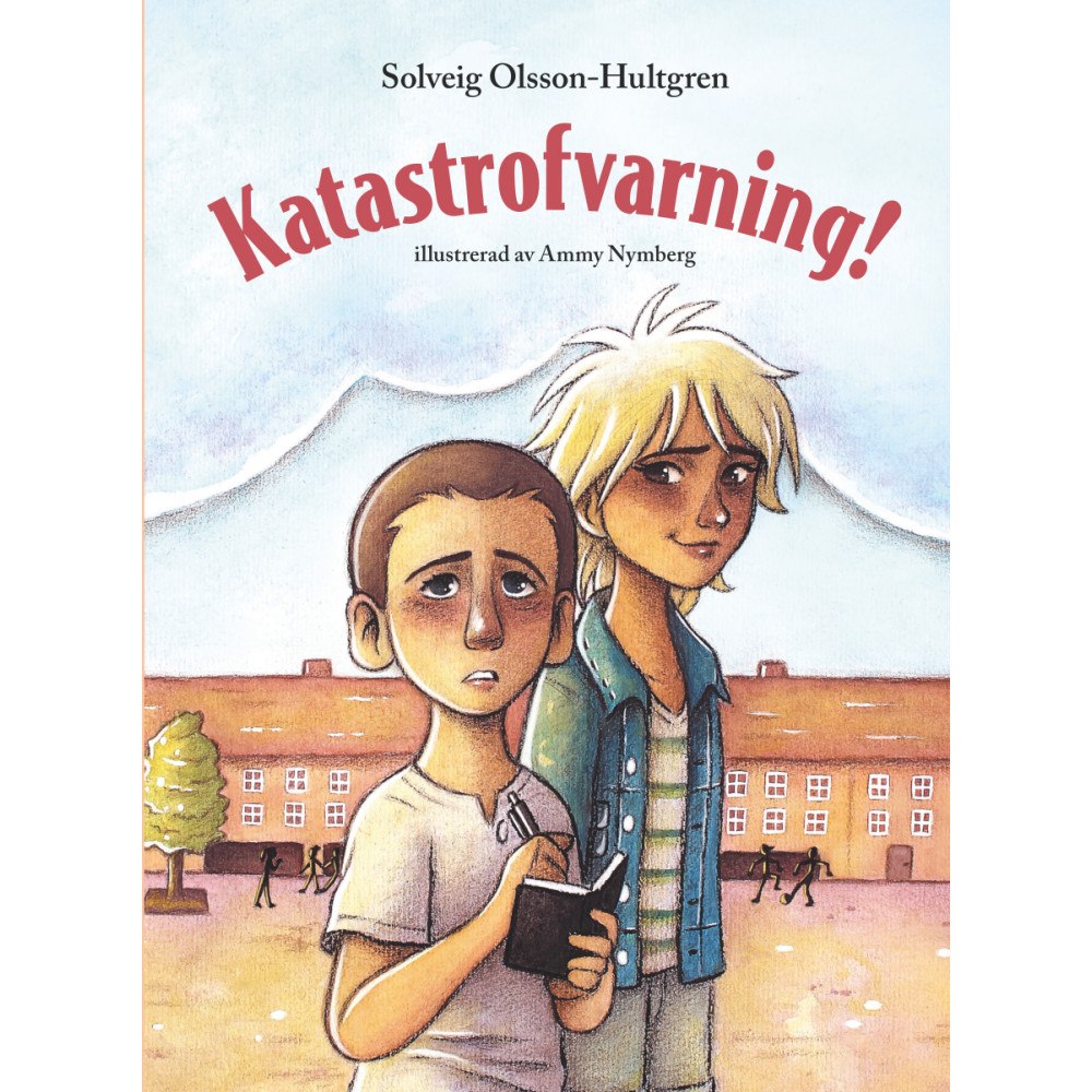 Solveig Olsson-Hultgren Katastrofvarning! (inbunden)