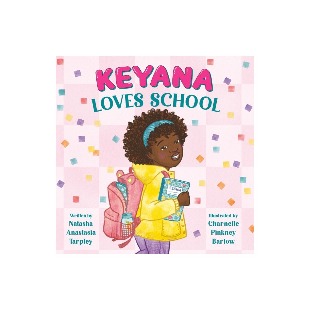 Little, Brown & Company Keyana Loves School (häftad, eng)