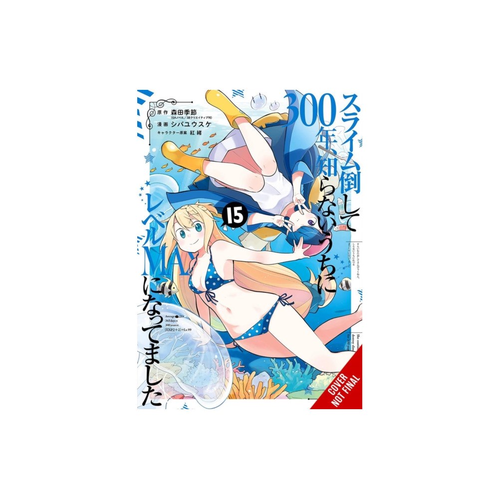 Little, Brown & Company I've Been Killing Slimes for 300 Years and Maxed Out My Level, Vol. 15 (manga) (häftad, eng)