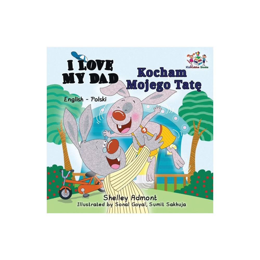 Kidkiddos Books Ltd. I Love My Dad (English Polish Bilingual Book) (häftad, pol)