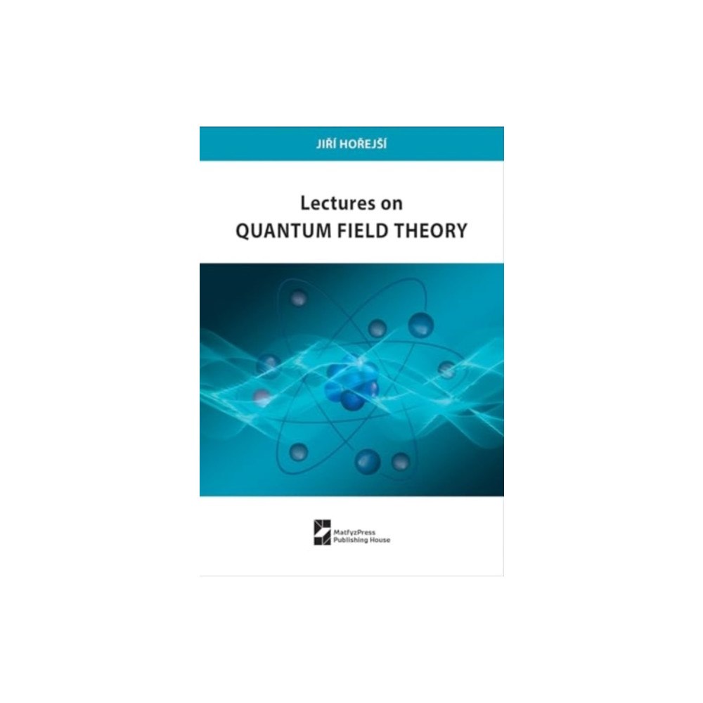 Karolinum,Nakladatelstvi Univerzity Karlovy,Czech  Lectures on Quantum Field Theory (häftad, eng)