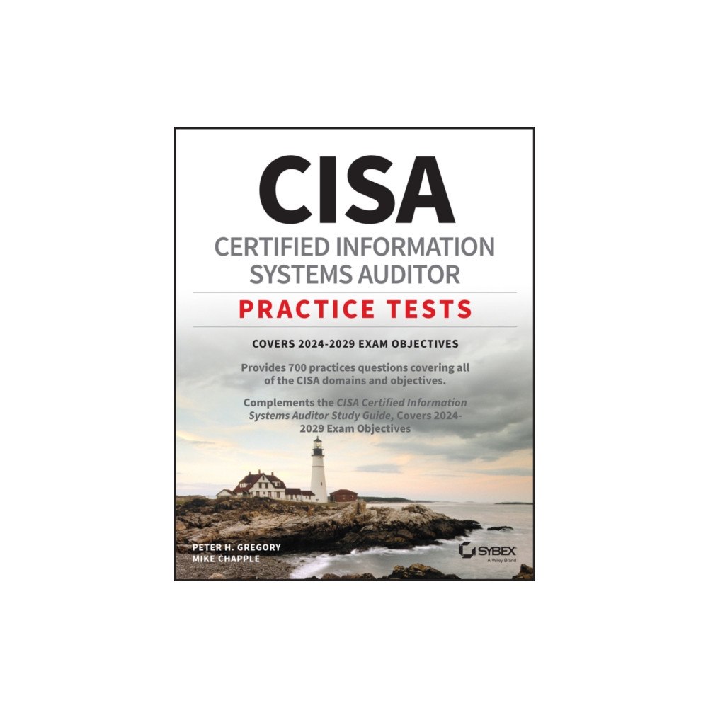 John Wiley & Sons Inc CISA Certified Information Systems Auditor Practice Tests (häftad, eng)