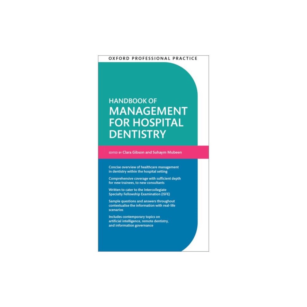 Oxford University Press Oxford Professional Practice: Handbook of Management for Hospital Dentistry (häftad, eng)