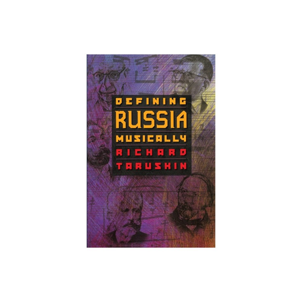 Princeton University Press Defining Russia Musically (häftad, eng)