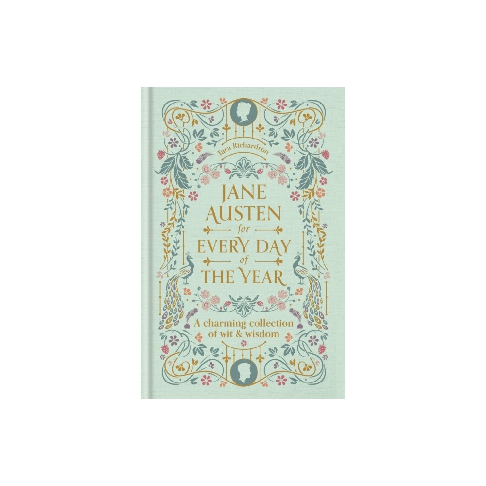Tara Richardson Jane Austen for Every Day of the Year (inbunden, eng)