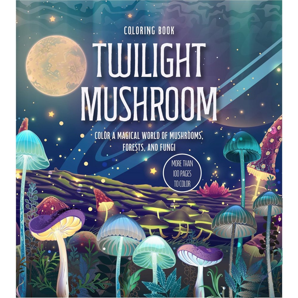Hachette UK Distribution Ltd Twilight Mushroom Coloring Book: Color a Magical World of Mushrooms, Forests, and Fungi - More Than 100 Pages to Color (...