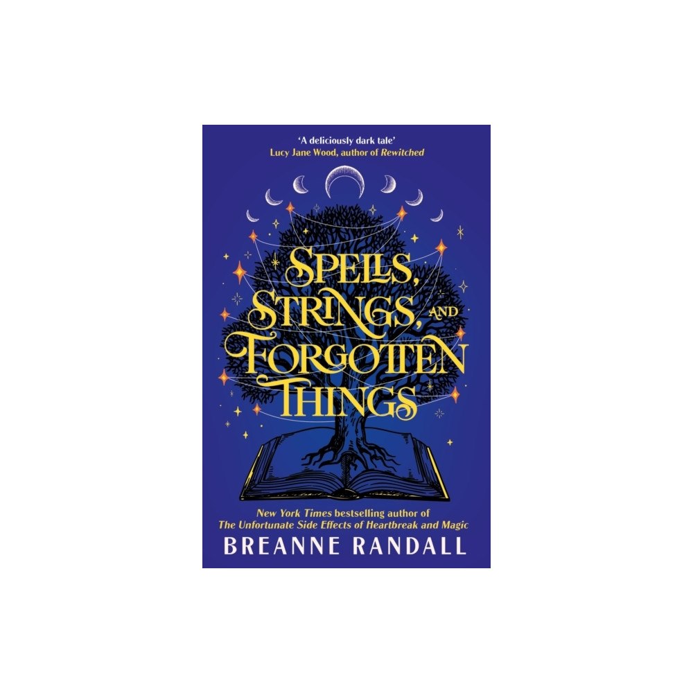 Breanne Randall Spells, Strings and Forgotten Things (häftad, eng)