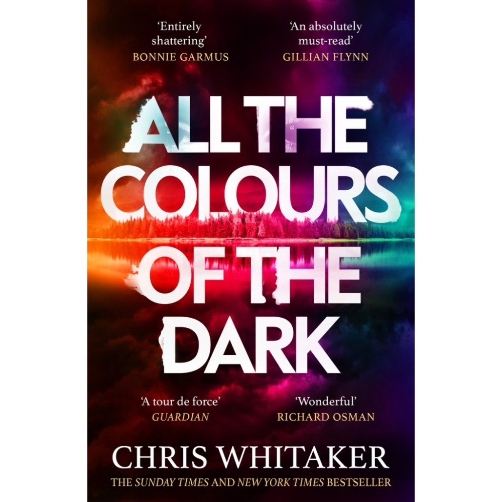 Chris Whitaker All the Colours of the Dark (pocket, eng)