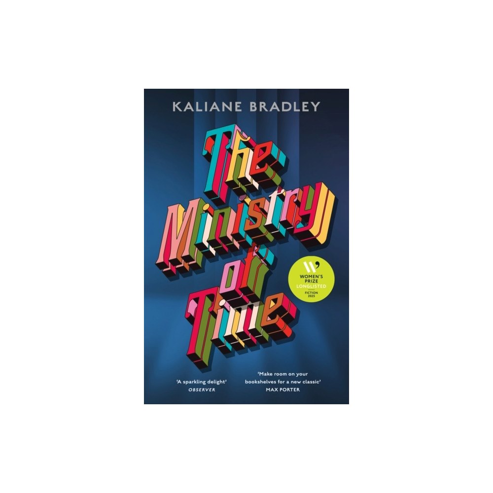 Kaliane Bradley The Ministry of Time (häftad, eng)
