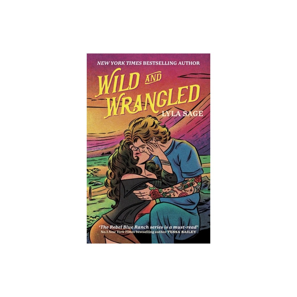 Lyla Sage Wild and Wrangled (pocket, eng)