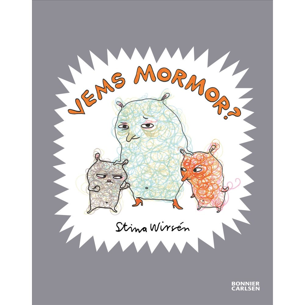 Stina Wirsén Vems mormor? (inbunden)