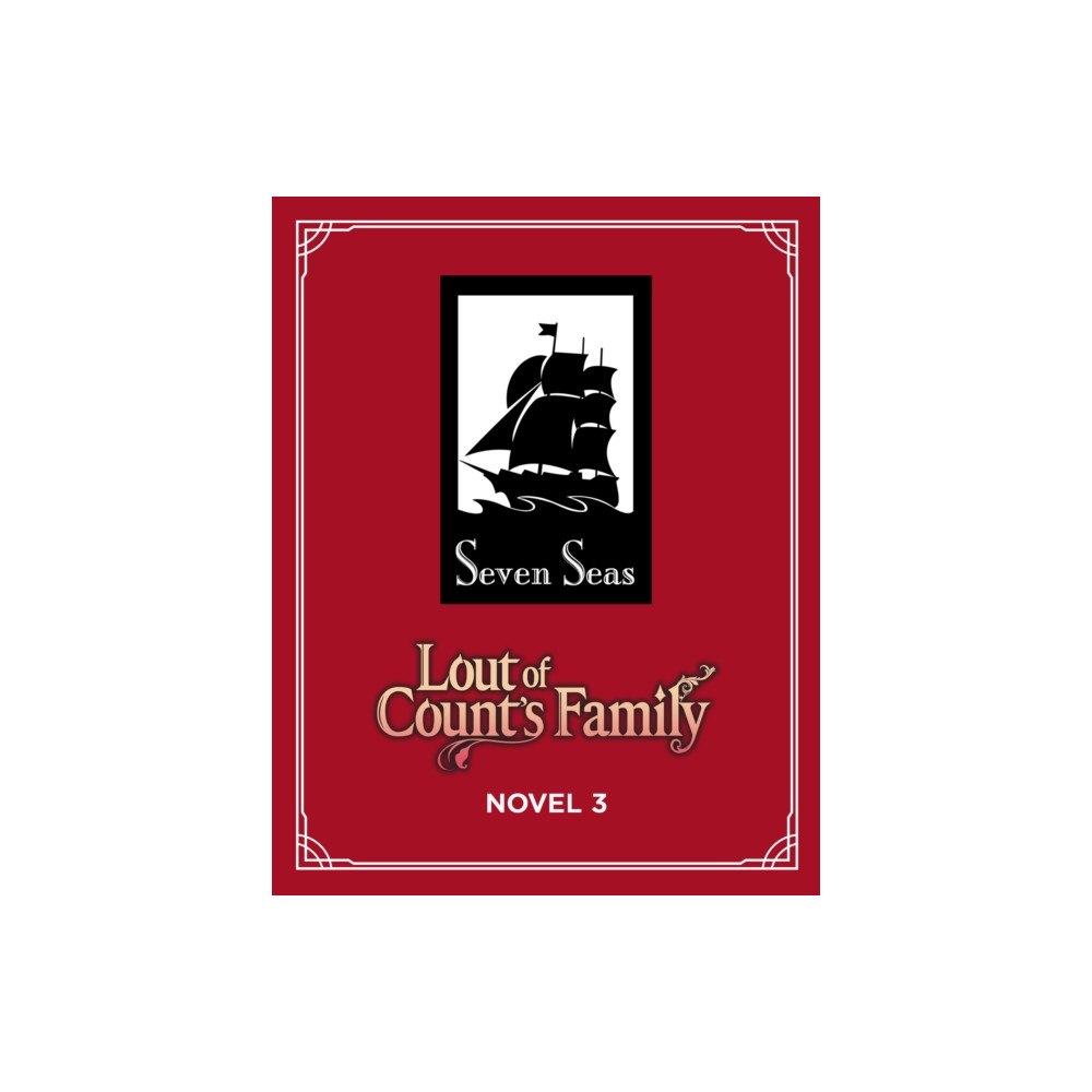 Seven Seas Entertainment, LLC Lout of Count's Family (Novel) Vol. 3 (häftad, eng)