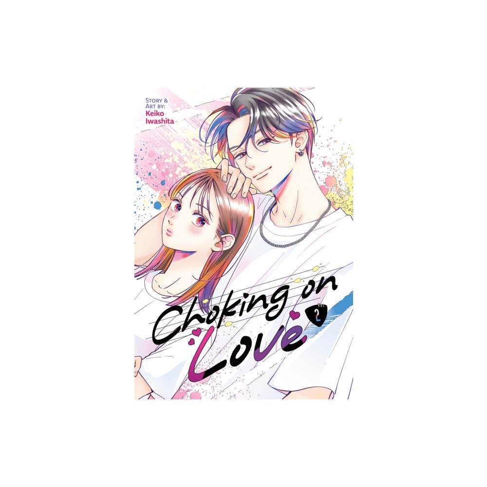 Seven Seas Entertainment, LLC Choking on Love Vol. 2 (häftad, eng)