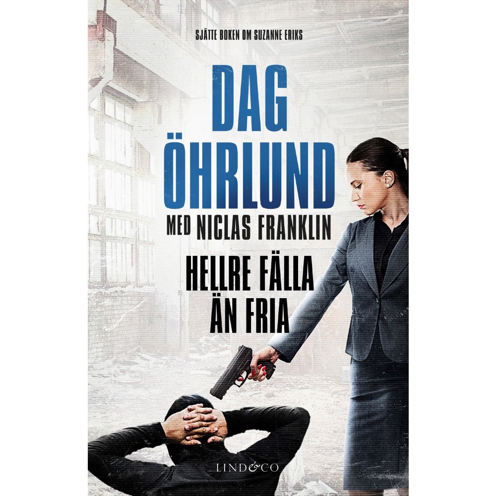 Niclas Franklin Hellre fälla än fria (inbunden)