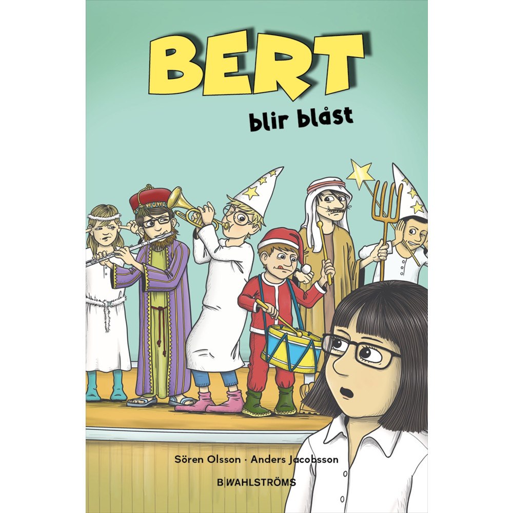 Sören Olsson Bert blir blåst (inbunden)