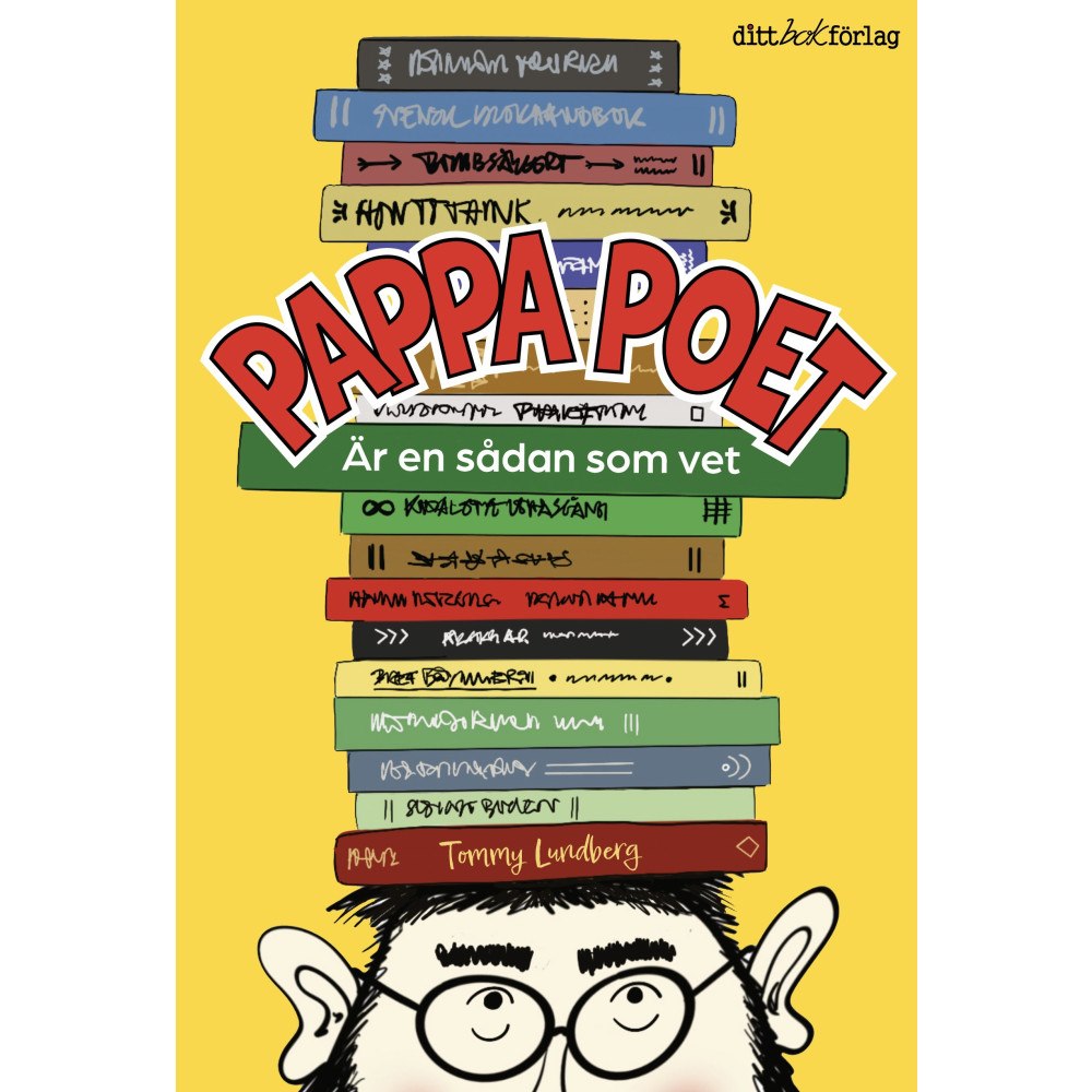 ditt bokförlag Sverige AB Pappa Poet är en sådan som vet (inbunden)