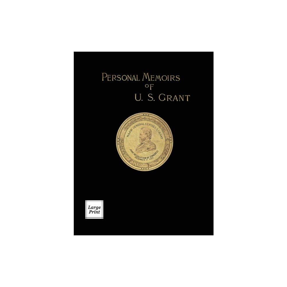 River Moor Books Personal Memoirs of U.S. Grant Volume 2/2 (inbunden, eng)